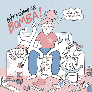 Panel úplet - Být mámou je BOMBA! Bílý gauč